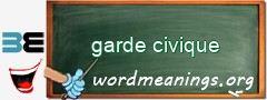 WordMeaning blackboard for garde civique